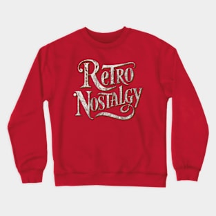 Retro Nostalgy Crewneck Sweatshirt